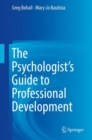 Image for The Psychologist&#39;s Guide to Professional Development