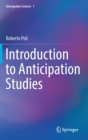 Image for Introduction to Anticipation Studies