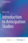 Image for Introduction to Anticipation Studies