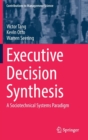 Image for Executive Decision Synthesis