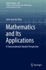 Image for Mathematics and Its Applications: A Transcendental-Idealist Perspective