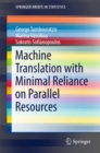 Image for Machine Translation with Minimal Reliance on Parallel Resources