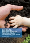 Image for Doing care, doing citizenship: towards a micro-situated and emotion-based model of social inclusion