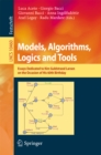 Image for Models, algorithms, logics and tools: essays dedicated to Kim Guldstrand Larsen on the occasion of his 60th birthday