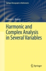 Image for Harmonic and Complex Analysis in Several Variables