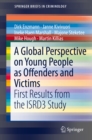 Image for A global perspective on young people as offenders and victims: first results from the ISRD3 study