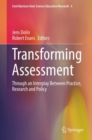 Image for Transforming Assessment: Through an Interplay Between Practice, Research and Policy