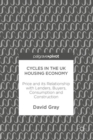 Image for Cycles in the UK housing economy  : price and its relationship with lenders, buyers, consumption and construction