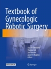 Image for Textbook of gynecologic robotic surgery
