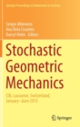 Image for Stochastic Geometric Mechanics