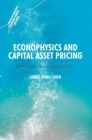 Image for Econophysics and capital asset pricing  : splitting the atom of systematic risk
