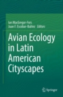 Image for Avian Ecology in Latin American Cityscapes