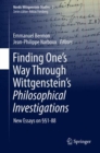 Image for Finding One&#39;s Way Through Wittgenstein&#39;s Philosophical Investigations: New Essays on 1-88