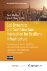 Image for Soil Dynamics and Soil-Structure Interaction for Resilient Infrastructure