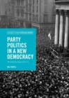 Image for Party politics in a new democracy: the Irish Free State, 1922-37