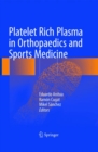 Image for Platelet Rich Plasma in Orthopaedics and Sports Medicine