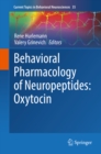 Image for Behavioral Pharmacology of Neuropeptides: Oxytocin : 35