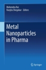 Image for Metal Nanoparticles in Pharma