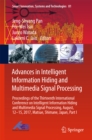 Image for Advances in intelligent information hiding and multimedia signal processing: proceedings of the Thirteenth International Conference on Intelligent Information Hiding and Multimedia Signal Processing, August, 12-15, 2017, Matsue, Shimane, Japan. : 81
