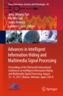 Image for Advances in Intelligent Information Hiding and Multimedia Signal Processing: Proceedings of the Thirteenth International Conference on Intelligent Information Hiding and Multimedia Signal Processing, August, 12-15, 2017, Matsue, Shimane, Japan, Part II