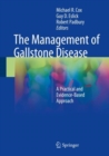 Image for Management of Gallstone Disease: A Practical and Evidence-Based Approach