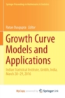 Image for Growth Curve Models and Applications