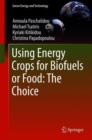 Image for Using Energy Crops for Biofuels or Food: The Choice