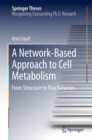 Image for A Network-Based Approach to Cell Metabolism