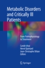 Image for Metabolic Disorders and Critically Ill Patients: From Pathophysiology to Treatment