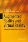 Image for Augmented Reality and Virtual Reality: Empowering Human, Place and Business