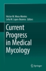 Image for Current Progress in Medical Mycology