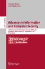 Image for Advances in Information and Computer Security: 12th International Workshop on Security, IWSEC 2017, Hiroshima, Japan, August 30 - September 1, 2017, Proceedings