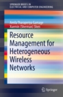 Image for Resource Management for Heterogeneous Wireless Networks