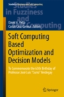 Image for Soft computing based optimization and decision models: to commemorate the 65th birthday of Professor Jose Luis &quot;Curro&quot; Verdegay : volume 360