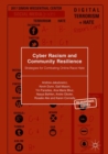 Image for Cyber racism and community resilience  : strategies for combating online race hate