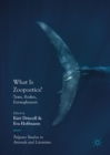 Image for What is zoopoetics?: texts, bodies, entanglement