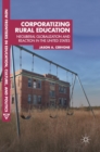 Image for Corporatizing Rural Education