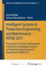 Image for Intelligent Systems in Production Engineering and Maintenance - ISPEM 2017