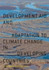 Image for Development aid and adaptation to climate change in developing countries