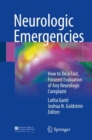 Image for Neurologic Emergencies: How to Do a Fast, Focused Evaluation of Any Neurologic Complaint