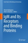 Image for IgM and Its Receptors and Binding Proteins