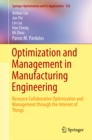 Image for Optimization and Management in Manufacturing Engineering: Resource Collaborative Optimization and Management through the Internet of Things : 126