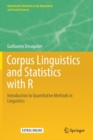 Image for Corpus Linguistics and Statistics with R : Introduction to Quantitative Methods in Linguistics