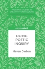 Image for Doing poetic inquiry
