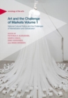Image for Art and the challenge of markets.: (National cultural politics and the challenges of marketization and globalization)