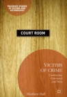 Image for Victims of crime  : construction, governance and policy
