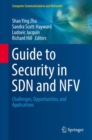 Image for Guide to Security in SDN and NFV: Challenges, Opportunities, and Applications
