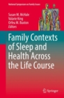 Image for Family Contexts of Sleep and Health Across the Life Course : 8