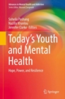 Image for Today’s Youth and Mental Health : Hope, Power, and Resilience