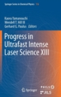 Image for Progress in Ultrafast Intense Laser Science XIII